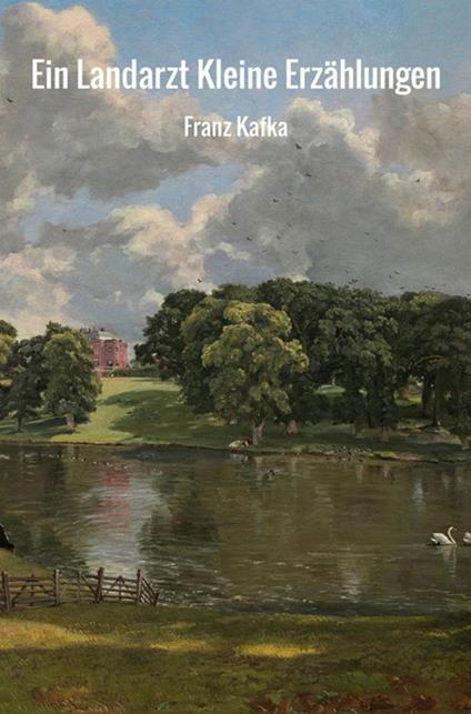 Ein Landarzt. Kleine Erzählungen - Franz Kafka - copertina