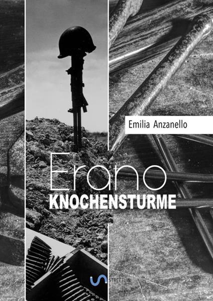 Erano «Knochensturme» - Emilia Anzanello - copertina