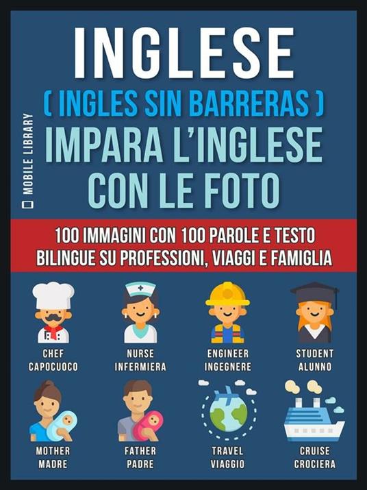 Inglese (Ingles sin barreras). Impara l'inglese con le foto. Vol. 1 - Mobile Library - ebook