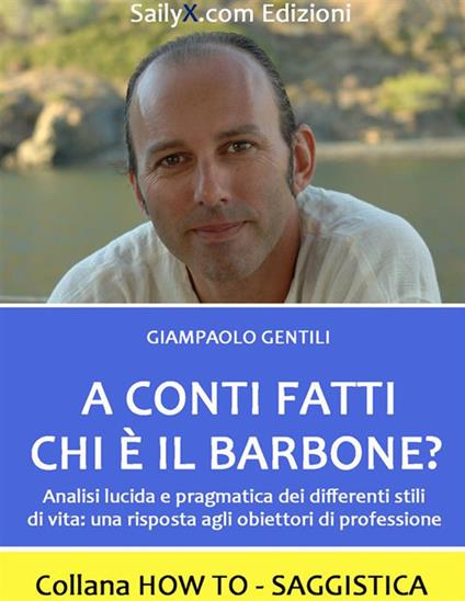 A conti fatti chi è il barbone? - Giampaolo Gentili - ebook