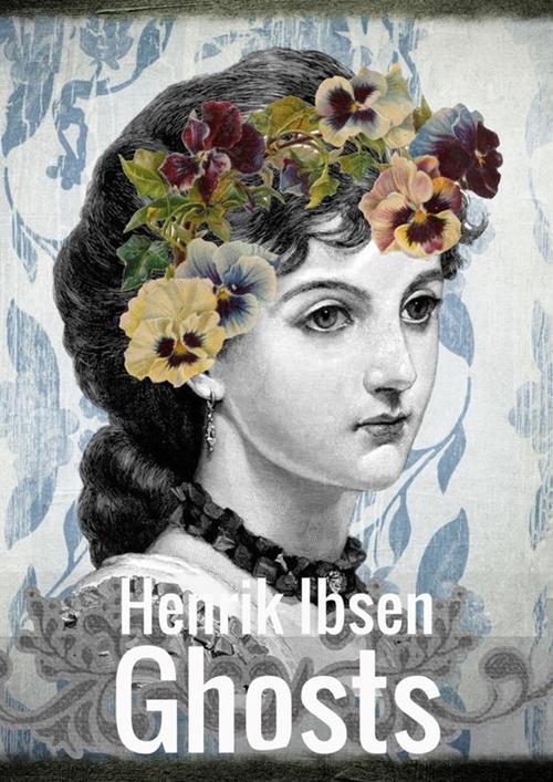 Gli spettri. Ediz. inglese - Henrik Ibsen - copertina