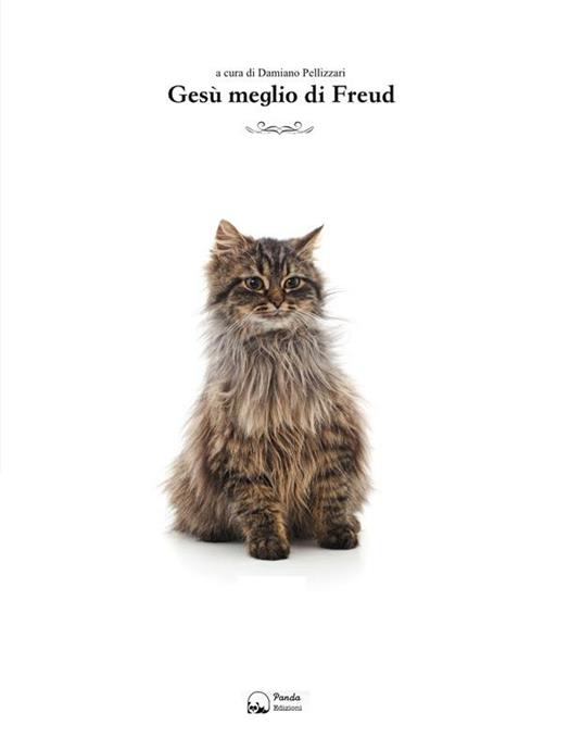 Gesù meglio di Freud - Damiano Pellizzari - ebook