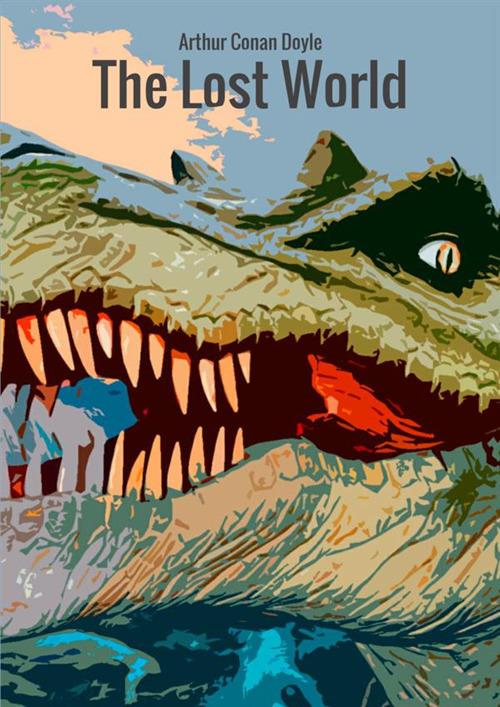 The lost world - Arthur Conan Doyle - copertina