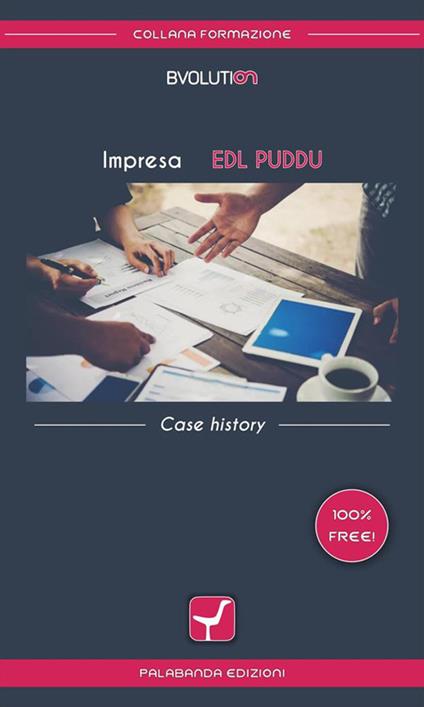 Impresa Edl Puddu. Case history - Bvolution - ebook