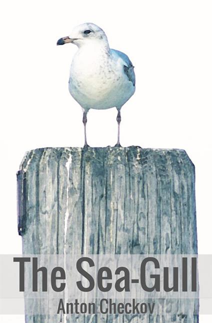 The sea-gull - Anton Cechov - copertina