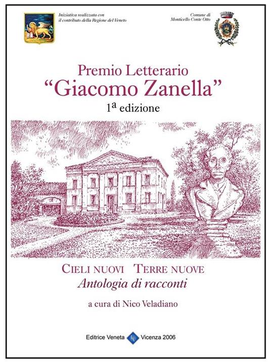 Cieli nuovi, terre nuove. Premio letterario «Giacomo Zanella» 1ª edizione - Nico Veladiano - ebook
