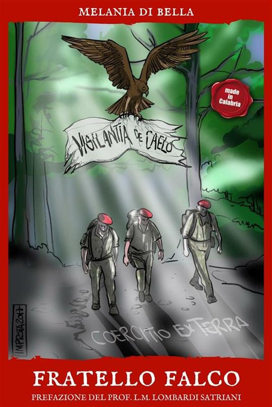 Fratello Falco - Melania Di Bella,Luigi Maria Lombardi Satriani - ebook