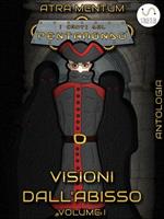 Visioni dall'abisso. I canti del Pentamondo. Vol. 1