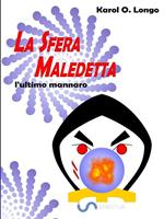 L' ultimo mannaro. La sfera maledetta