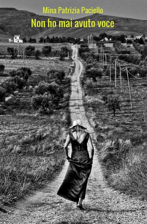Non ho mai avuto voce - Mina Patrizia Paciello - copertina