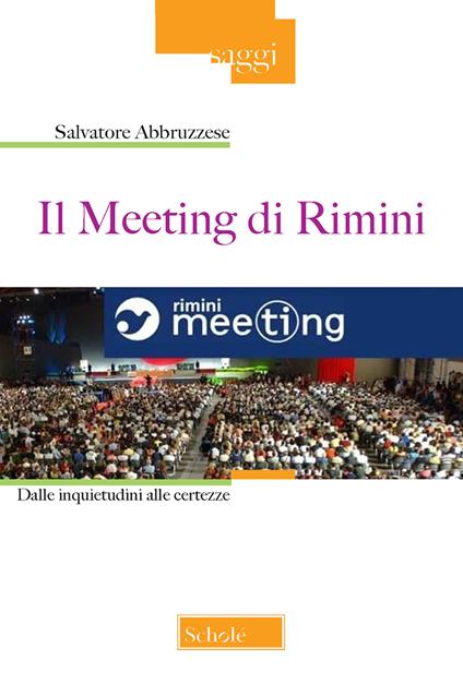 Il meeting di Rimini. Dalle inquietudini alle certezze - Salvatore Abbruzzese - copertina