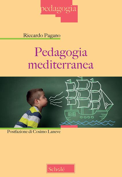 Pedagogia mediterranea - Riccardo Pagano - copertina