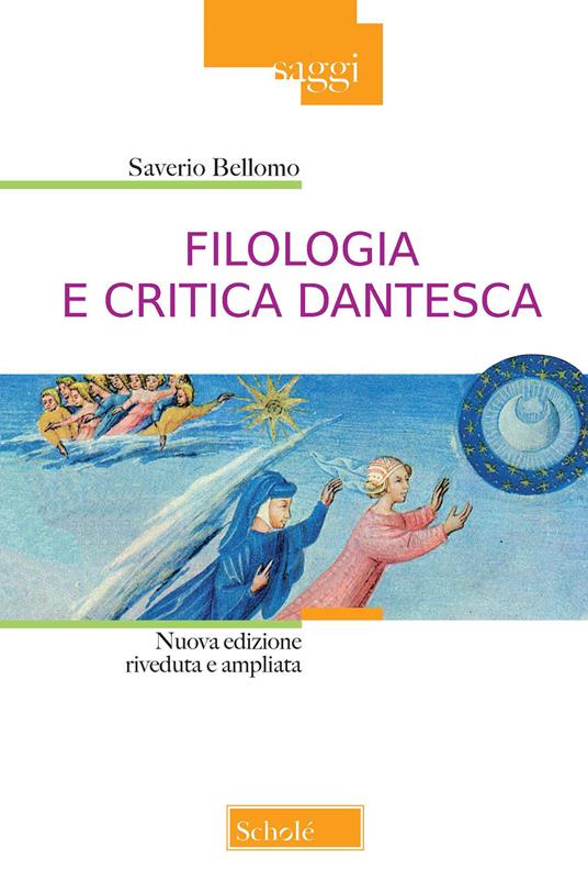 Filologia e critica dantesca. Nuova ediz. - Saverio Bellomo - copertina