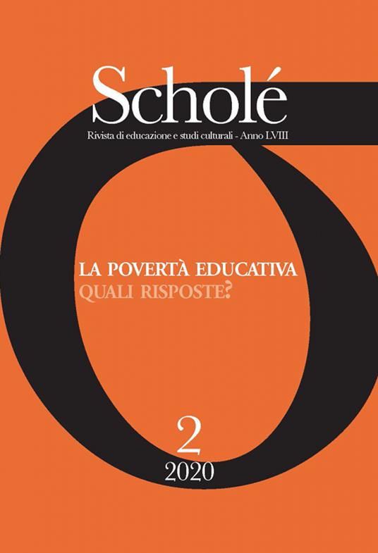 Scholé. Rivista di educazione e studi culturali (2020). Vol. 2: La povertà educativa. Quali risposte? - copertina