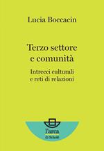 Terzo settore e comunità. Intrecci culturali e reti di relazioni