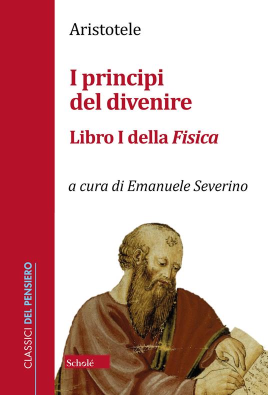 I principi del divenire. Libro I della Fisica - Aristotele - copertina
