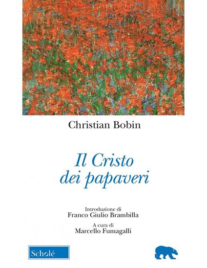 Il Cristo dei papaveri - Christian Bobin - copertina