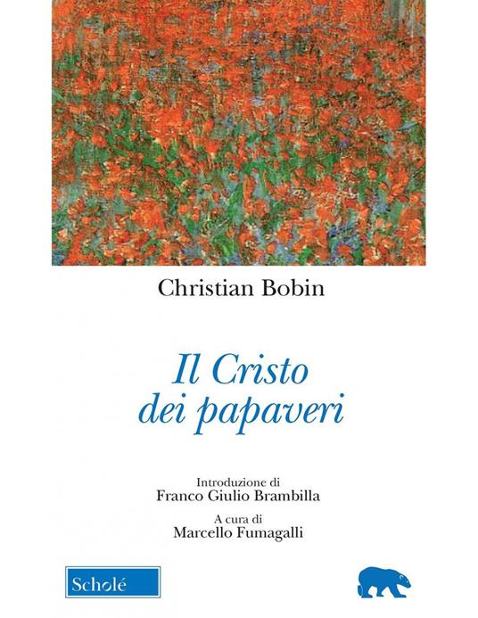 Il Cristo dei papaveri - Christian Bobin - copertina