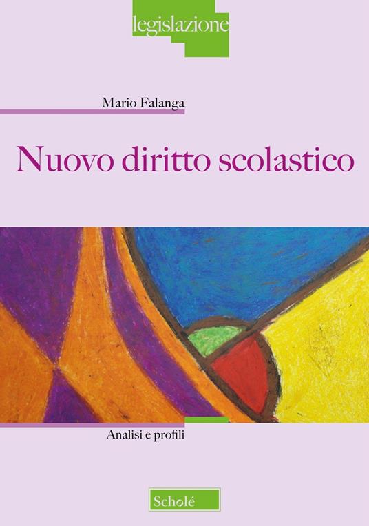 Nuovo diritto scolastico. Analisi e profili - Mario Falanga - copertina