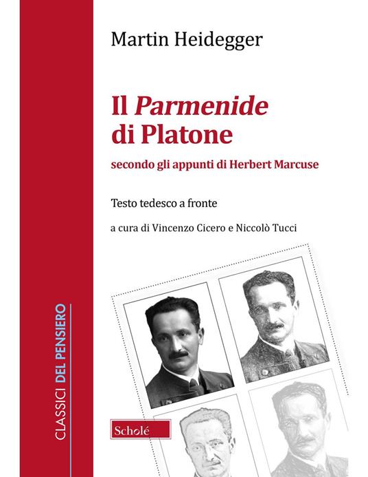 Il Parmenide di Platone. Secondo gli appunti di Herbert Marcuse - Martin Heidegger - copertina