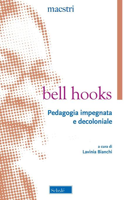 Pedagogia impegnata e decoloniale - bell hooks - copertina