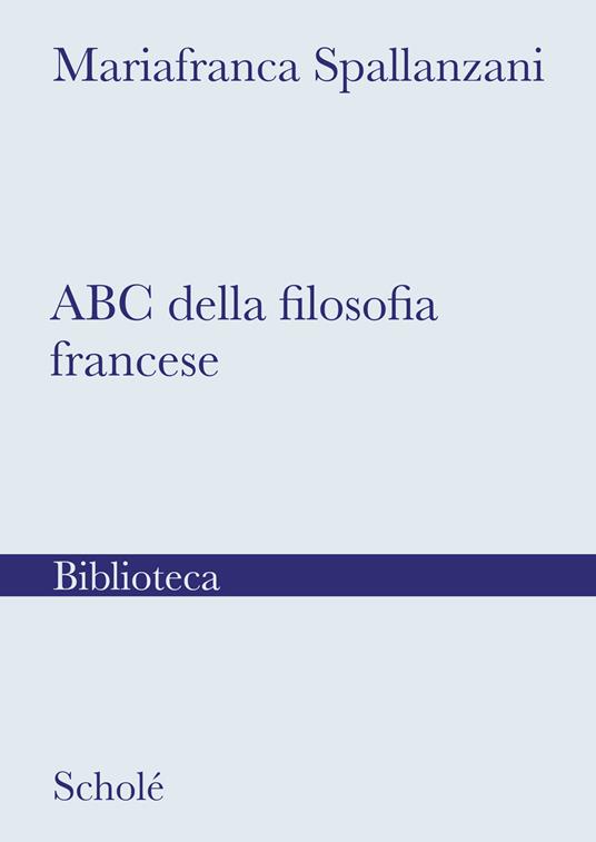 ABC della filosofia francese - Mariafranca Spallanzani - copertina