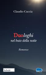 Duologhi nel buio della notte
