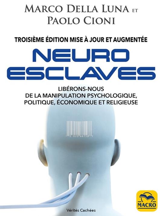 Neuro-Esclaves (3ième mise à jour)