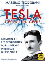 Tesla, l'éclair de génie