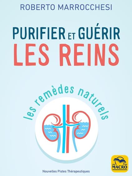 Purifier et guérir les reins