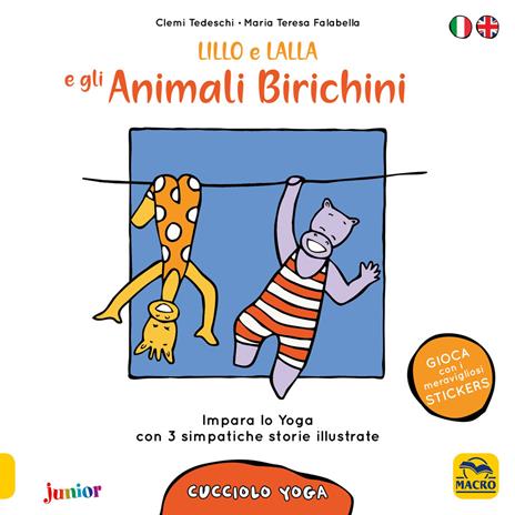 Lillo e Lalla e gli animali birichini. Cucciolo yoga. Con adesivi - Clemi Tedeschi,Maria Teresa Falabella - copertina