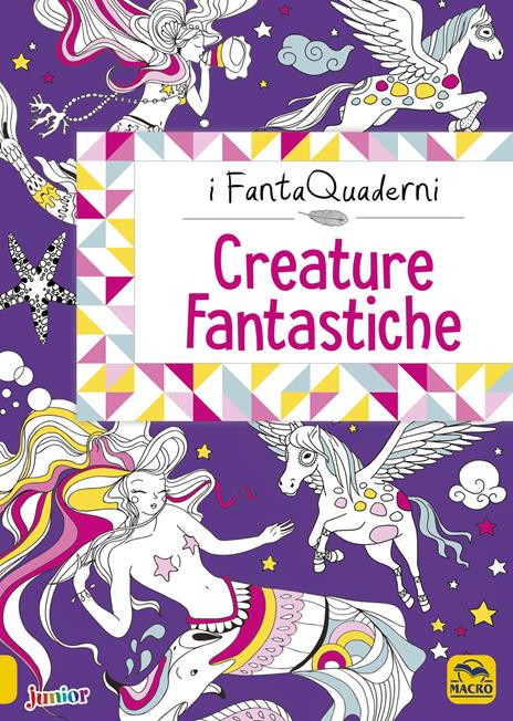 Creature fantastiche. I FantaQuaderni. Ediz. a colori - copertina