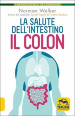 La salute dell'intestino. Il colon