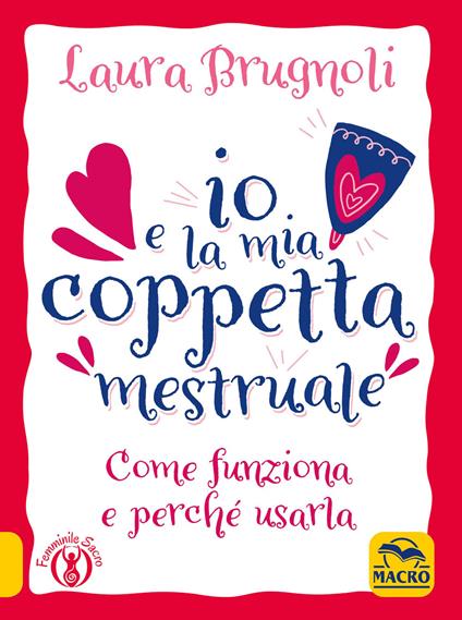 Io e la mia coppetta mestruale - Laura Brugnoli - copertina