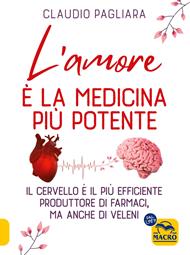L'amore è la medicina più potente