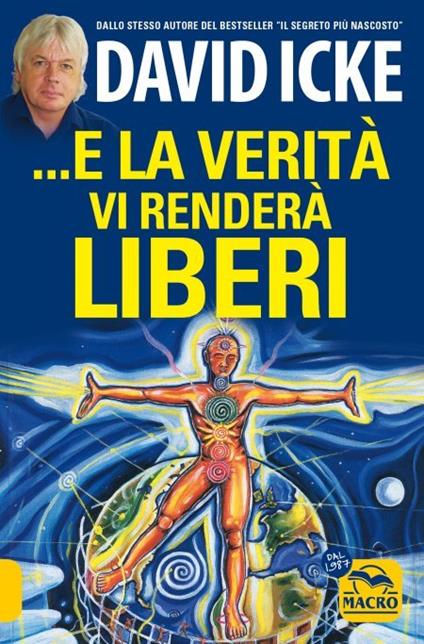 ...E la verità vi renderà liberi. Nuova ediz. - David Icke - copertina