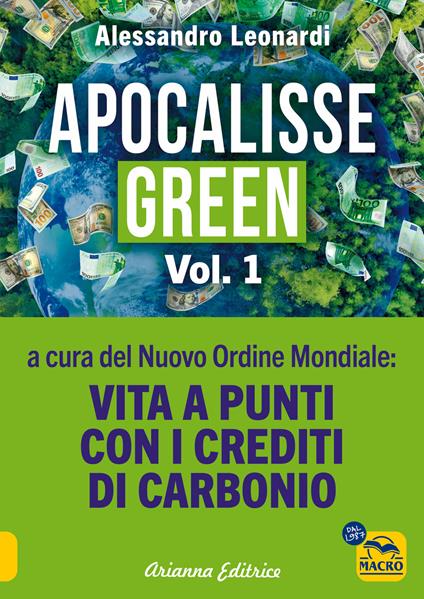 Apocalisse green. Vol. 1: Vita a punti con i crediti di carbonio - Alessandro Leonardi - copertina
