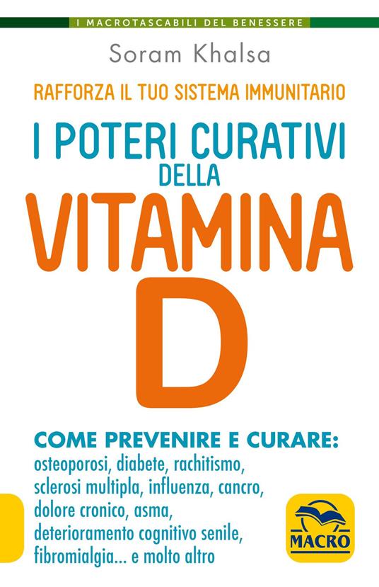I poteri curativi della vitamina D. Vitamin D revolution - Soram Khalsa - copertina