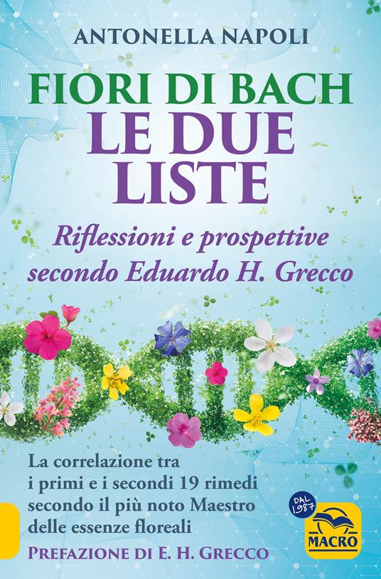 Fiori di Bach. Le due liste. Una guida alla visione di Eduardo H. Grecco - Antonella Napoli - copertina
