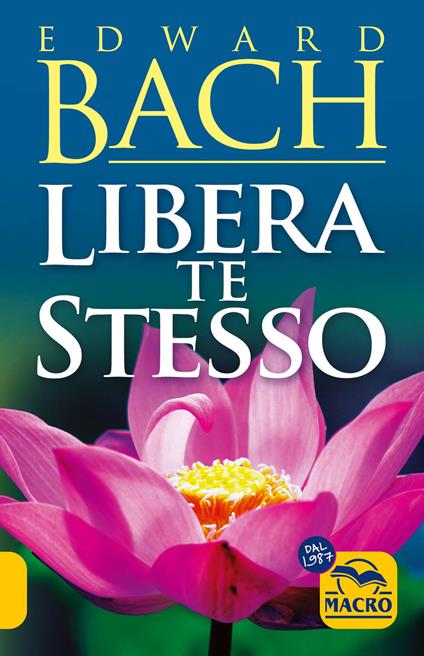 Libera te stesso - Edward Bach - copertina