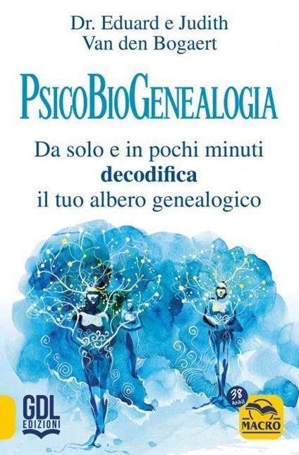 Psicobiogenealogia - Eduard Van den Bogaert,Judith Van den Bogaert - copertina