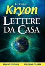 Kryon. Lettere da casa
