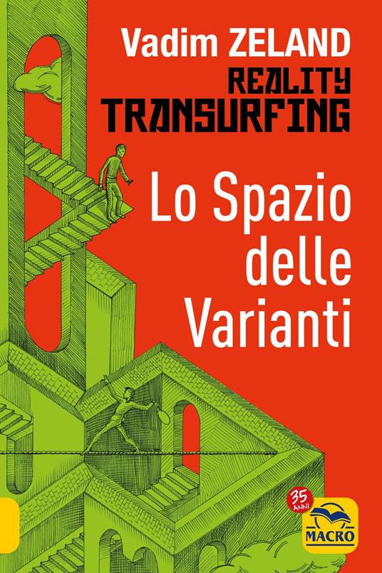 Lo spazio delle varianti. Reality transurfing. Vol. 1 - Vadim Zeland - copertina
