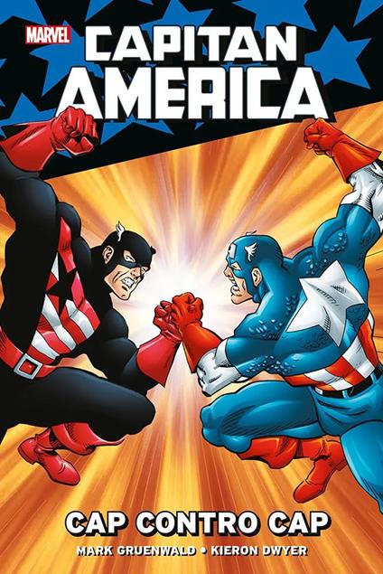 Cap vs. Cap. Capitan America - Kieron Dwyer,Mark Gruenwald - copertina
