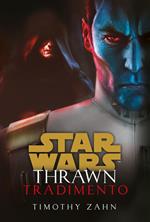 Tradimento. Thrawn. Star Wars