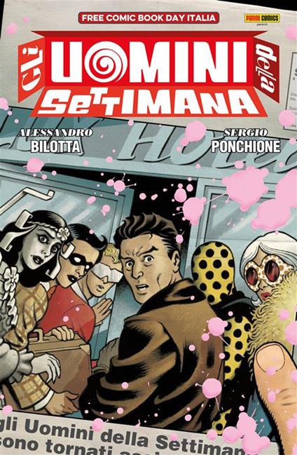 Gli uomini della settimana. Vol. 1 - Alessandro Bilotta,Sergio Ponchione,Nicola Righi - ebook