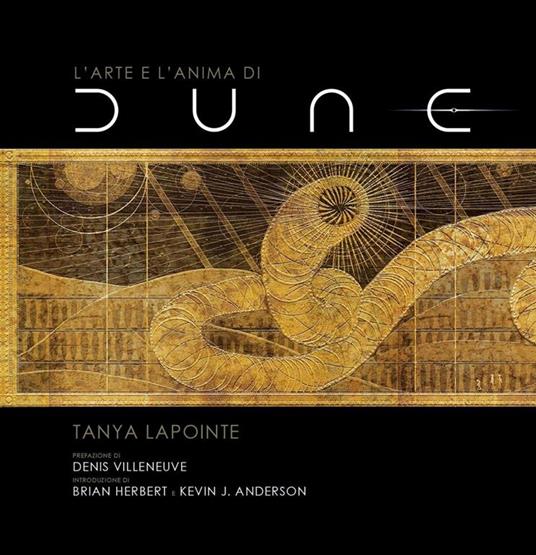 L'arte e l'anima di Dune. Ediz. a colori - Tanya Lapointe - copertina