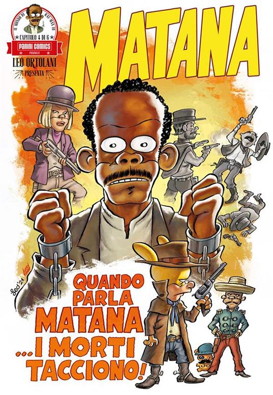 Quando parla Matana... i morti tacciono! Matana. Vol. 4 - Leo Ortolani - ebook