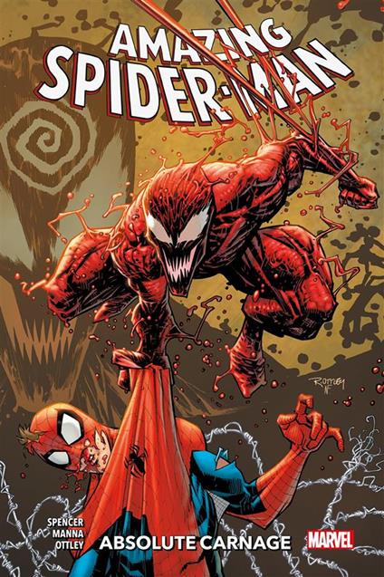 Absolute Carnage. Amazing Spider-Man. Vol. 6 - Francesco Manna,Ryan Ottley,Nick Spencer - ebook