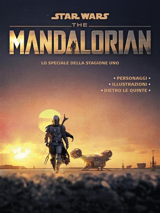 The Mandalorian. Star Wars. Lo speciale della stagione uno - V.V.A.A. - ebook